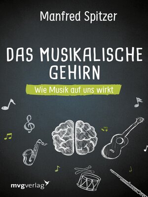 cover image of Das musikalische Gehirn